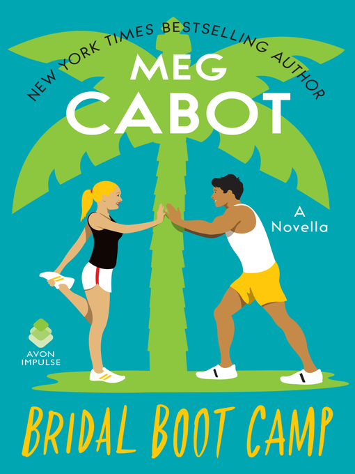 Title details for Bridal Boot Camp by Meg Cabot - Wait list